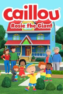 دانلود فیلم Caillou: Rosie the Giant 2022427940-494987684
