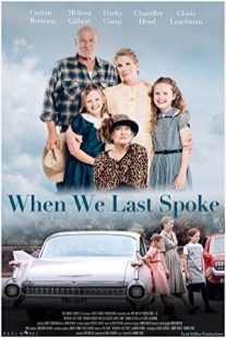 دانلود فیلم When We Last Spoke 2019430225-372287842
