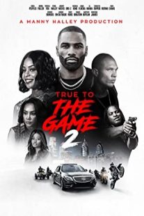 دانلود فیلم True to the Game 2 2020430061-678722836