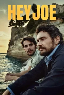دانلود فیلم Hey Joe 2024429766-588206641