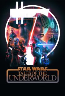 دانلود انیمیشن Star Wars: Tales of the Underworld430898-1378235984