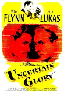 دانلود فیلم Uncertain Glory 1944431829-355165976