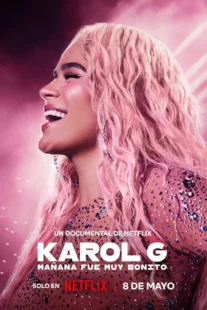 دانلود مستند Karol G: Tomorrow Was Beautiful 2025432511-1709596774