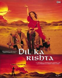 دانلود فیلم هندی Dil Ka Rishta 2003444856-1416858547