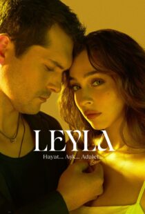 دانلود سریال Leyla: Hayat… Ask… Adalet…435403-685431416