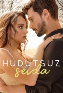 دانلود سریال (Boundless Love) Hudutsuz Sevda435271-1334228423
