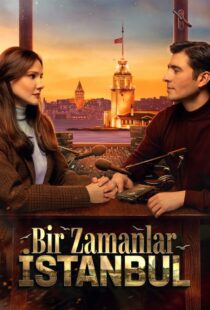 دانلود سریال Bir Zamanlar Istanbul435409-543026262