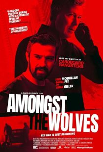 دانلود فیلم Amongst the Wolves 2024437537-345790477