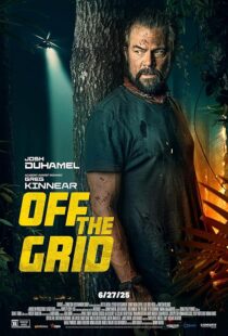 دانلود فیلم Off the Grid 2025435923-429748954