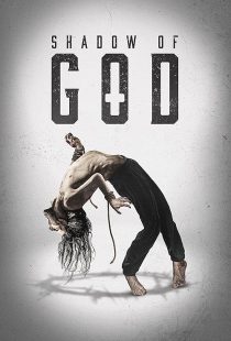 دانلود فیلم Shadow of God 2025437542-199853557