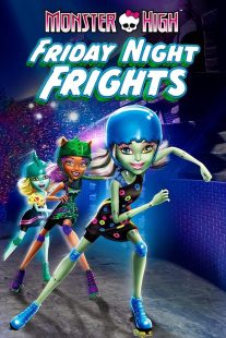 دانلود انیمیشن Monster High: Friday Night Frights 2012437059-797298151