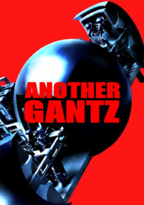 دانلود فیلم Another Gantz 2011435267-892929787