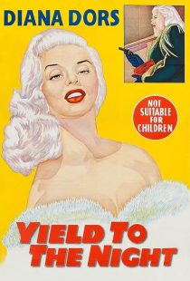 دانلود فیلم Yield to the Night 1956439976-582331672