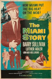 دانلود فیلم The Miami Story 1954441120-1539013988
