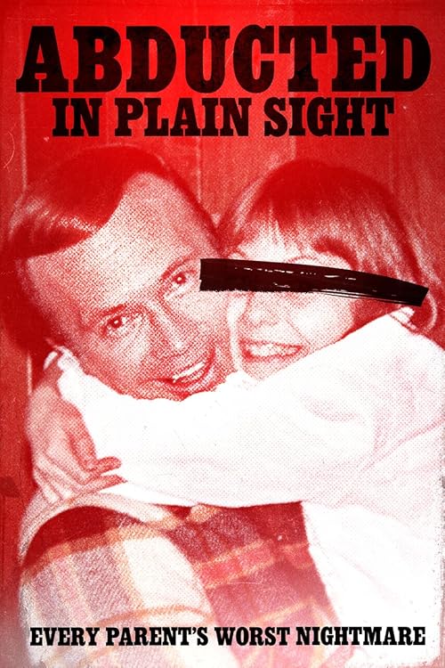 دانلود مستند Abducted in Plain Sight 2017