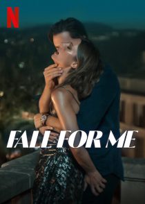 دانلود فیلم Fall for Me 2025439508-742440015