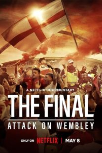 دانلود فیلم The Final: Attack on Wembley 2024442061-1634323277