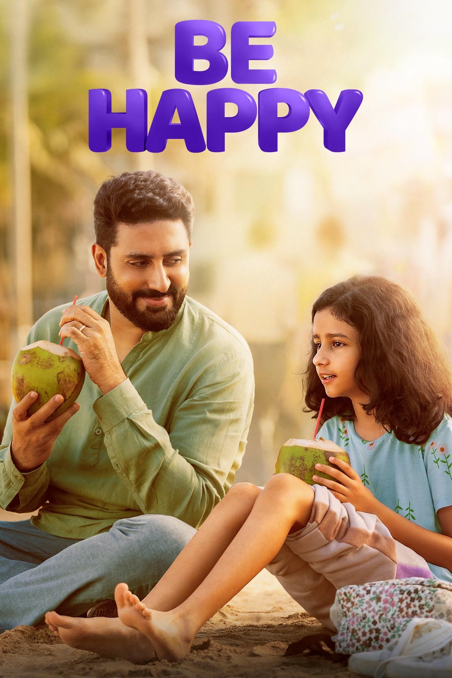 دانلود فیلم هندی Be Happy 2025