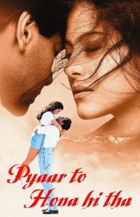 دانلود فیلم هندی Pyaar To Hona Hi Tha 1998444182-263617539