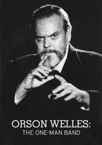 دانلود مستند Orson Welles: The One-Man Band 1995446918-46429114