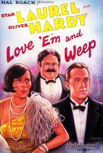 دانلود فیلم Love ‘Em and Weep 1927443678-1041453273
