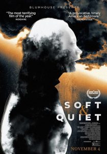 دانلود فیلم Soft and Quiet 2022443140-1714082755