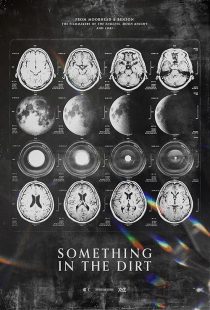 دانلود فیلم Something in the Dirt 2022443400-309168203