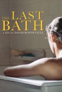 دانلود فیلم The Last Bath 2020443958-895268076
