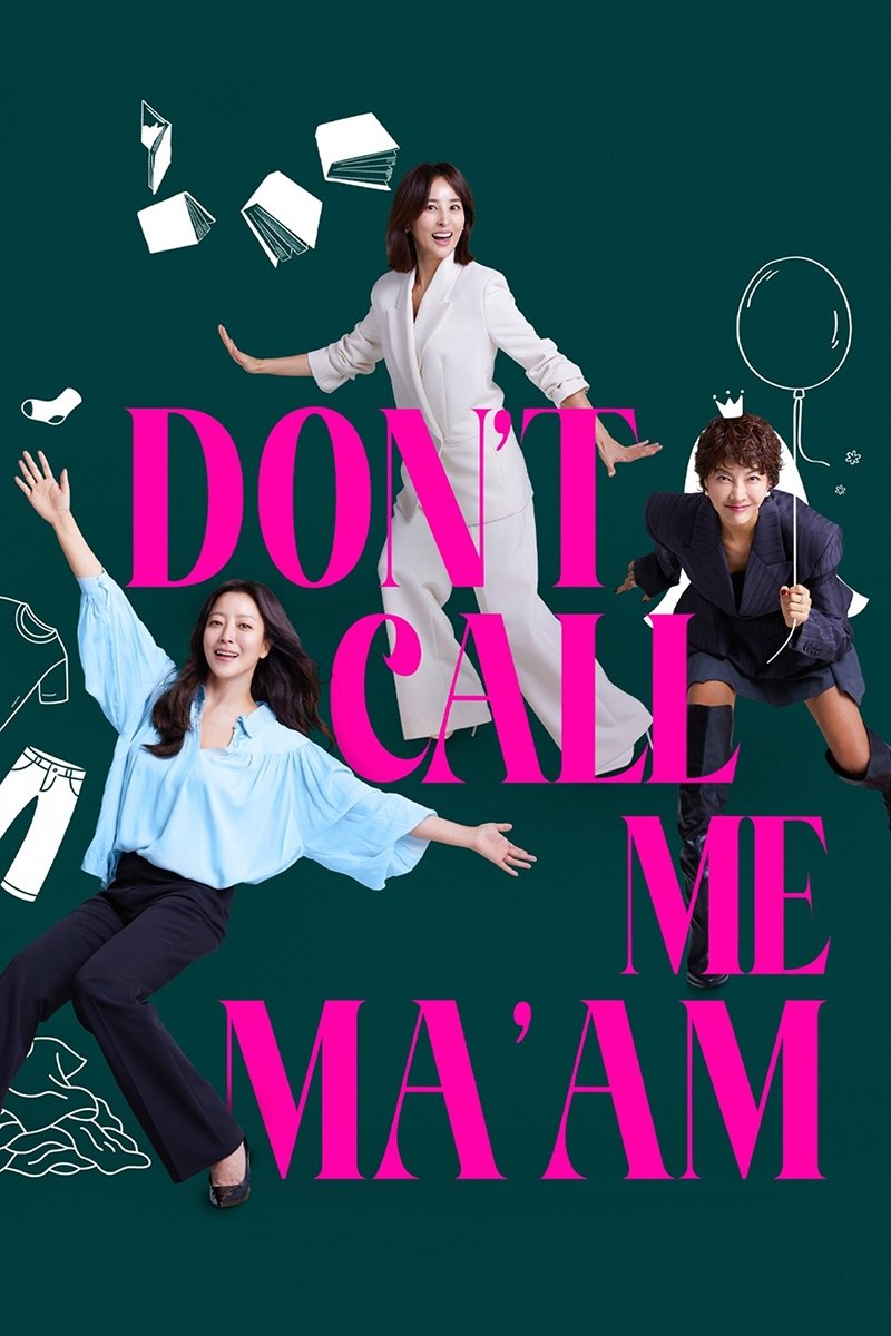 دانلود سریال کره‌ای Don’t Call Me Ma’am