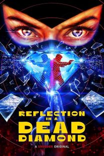 دانلود فیلم Reflection in a Dead Diamond 2025449173-2125299752