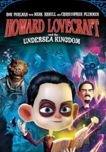 دانلود انیمیشن Howard Lovecraft & the Undersea Kingdom 2017456536-1052396124