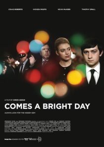 دانلود فیلم Comes a Bright Day 2012456442-584090232