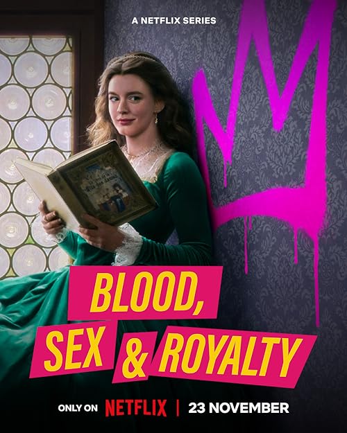 دانلود سریال Blood, Sex & Royalty