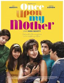 دانلود فیلم Once Upon My Mother 2025458179-201692328