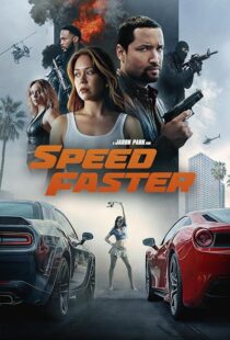 دانلود فیلم Speed Faster 2026457024-1017887512