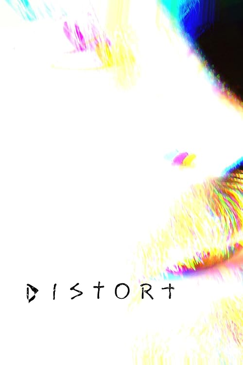 دانلود فیلم Distort 2025