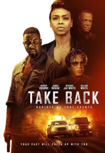 دانلود فیلم Take Back 2021459862-1299164609