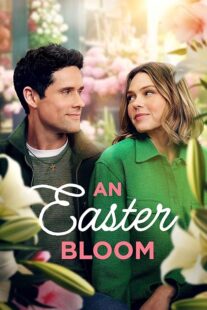 دانلود فیلم An Easter Bloom 2024458787-1179330288