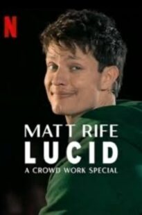 دانلود فیلم Matt Rife: Lucid – A Crowd Work Special 2024461311-1038712422