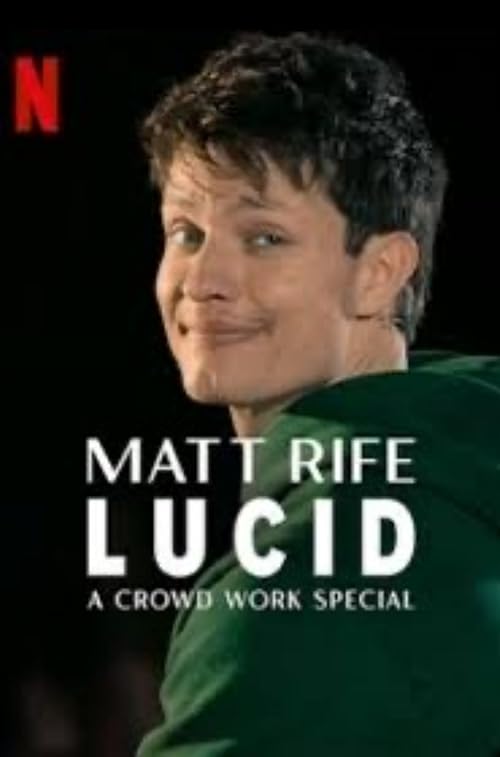 دانلود فیلم Matt Rife: Lucid – A Crowd Work Special 2024