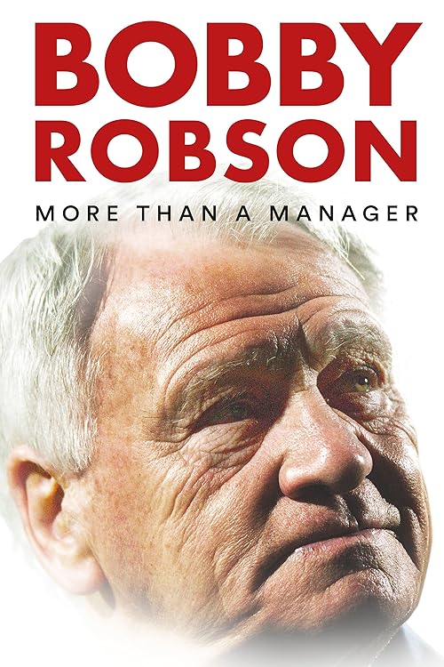 دانلود مستند Bobby Robson: More Than a Manager 2018
