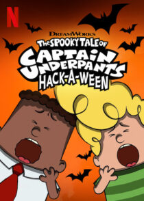 دانلود انیمیشن The Spooky Tale of Captain Underpants Hack-a-Ween 2019456957-1085549661