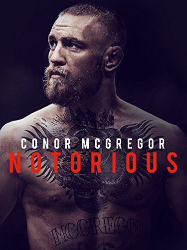 دانلود مستند  Conor McGregor: Notorious 2017