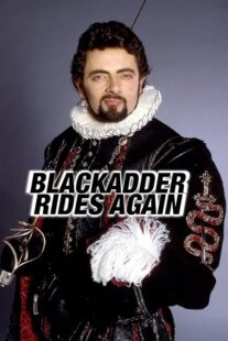 دانلود فیلم Blackadder Rides Again 2008460569-2056671571