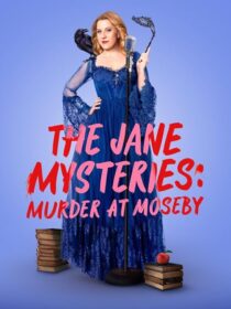 دانلود فیلم The Jane Mysteries: Murder at Moseby 2024456731-1693395813
