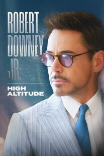 دانلود فیلم Robert Downey Jr: High Altitude 2023460830-323867330