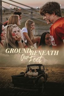 دانلود فیلم The Ground Beneath Our Feet 2026466843-637575278