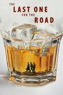 دانلود فیلم The Last One for the Road 2025467641-1260804496